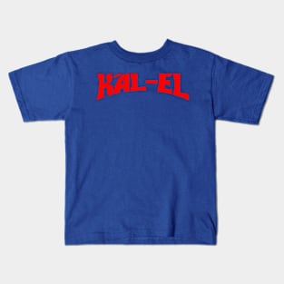 Kal-El - Savior of the Universe! Kids T-Shirt